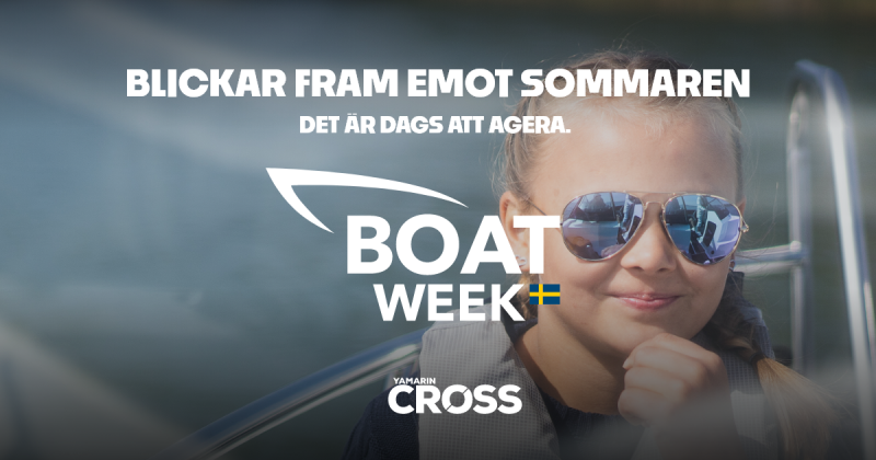 Ansiktet på en ung flicka med reflekterande solglasögon. Överst syns Cross logotyp. I mitten står texten: ”Blickar fram emot sommaren. Det är dags att agera." Nedanför texten syns Boat Week Sverige-logotypen.